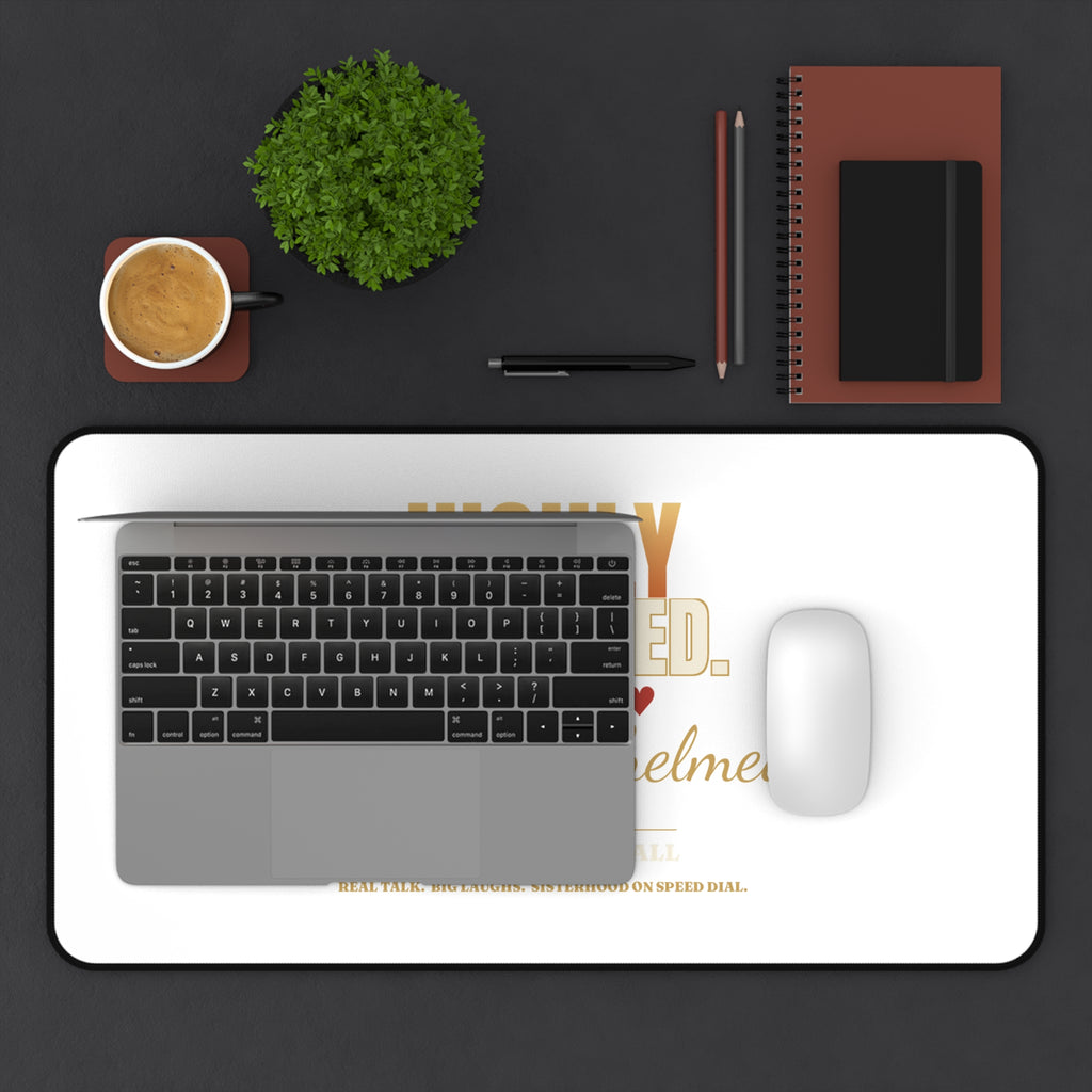 Desk Mat — "Highly Motivated, Deeply Overwhelmed" Inspirational Office Mousepad